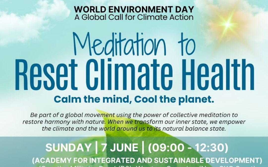 Reset Climate Health Through Meditation – World Environment Day 2026